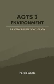 Paperback Acts 3 Environment: The Acts of Then are the Acts of Now Book