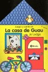 Paperback La casa de Guau/ Guau s House (Pop-up; Casitas) (Spanish Edition) [Spanish] Book