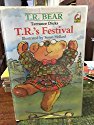 T.R.'s Festival - Book #4 of the T.R. Bear