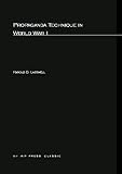 Propaganda Technique In World War I (The MIT Press)