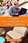 Integrating Print and Digital Resources in Library Collections-Wow! eBook