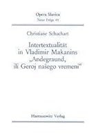 Intertextualitat in Vladimier Makanins 'Andegraund, Ili Geroj Nasego Vremeni' 3447048042 Book Cover