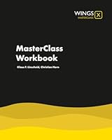 Wings X MasterClass: Das Workbook zum AV-Programm Wings X (German Edition) B0F5WTKZNG Book Cover