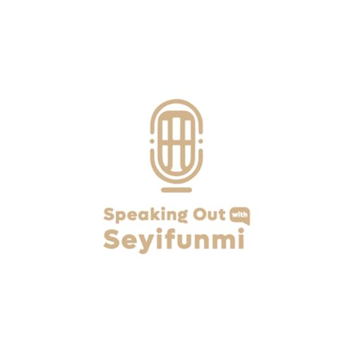 『Speaking out with Seyifunmi』のカバーアート