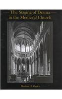 Hardcover The Staging of Drama in the Medieval Church Book