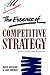 Essence of Competitive Strategy, The