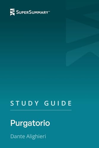 Study Guide: Purgatorio by Dante Alighieri (SuperSummary)