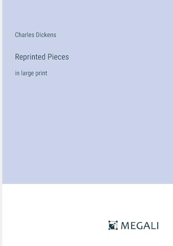 Reprinted Pieces: in large print