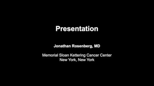 Bladder Cancer | Jonathan E Rosenberg, MD