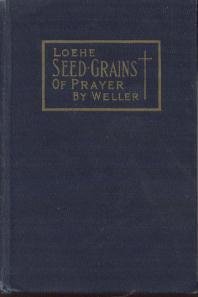 Hardcover Seed Grains of Prayer, a Manual for Evangelical Christians Book