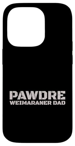 Proud Weimaraner Dad Dog Owner �X�}�z�P�[�X iPhone 14 Pro �p