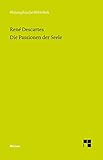 Die Passionen der Seele (Philosophische Bibliothek)