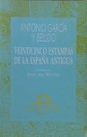 Veinticinco estampas de la España antigua 8423919811 Book Cover
