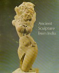 Ancient Sculpture From India; a Catalog of the Exhibition: the M. H. Deyoung Memorial Museum, San Francisco, May 29-July 19, 1964; Seattle Art Museum B000PS906W Book Cover