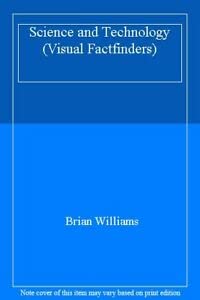 Science and Technology (Visual Factfinders) 1856970655 Book Cover