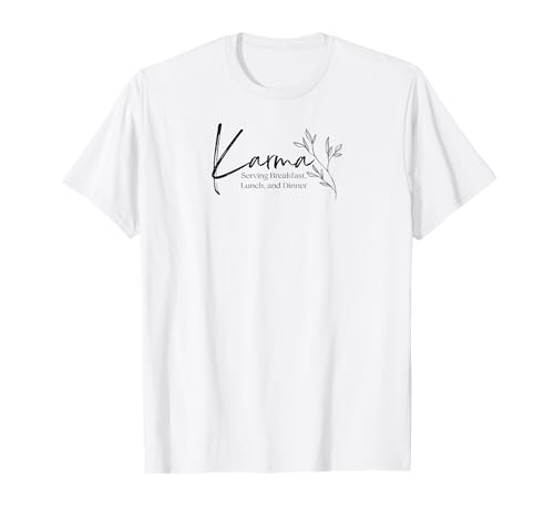 Karma - Positivity, Spirituality, Positive Vibe, Floral T-Shirt