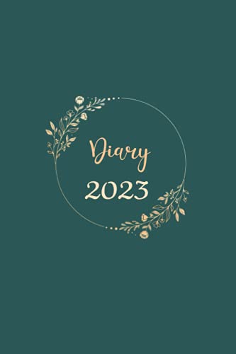 2023 Diary: Annual diary 2023 A5 -green- Weekly planner 2023 week to view /daily, Monthly diary,- Calendar Schedule