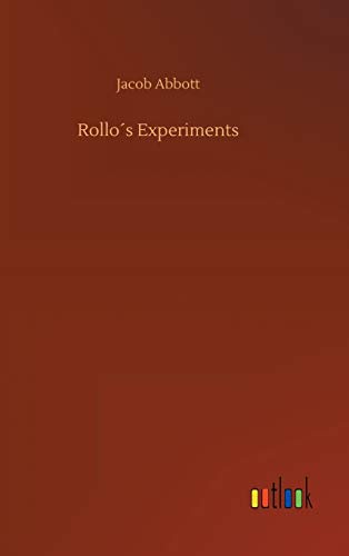 Rollo´s Experiments
