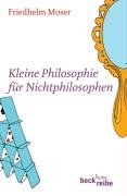 Paperback Kleine Philosophie für Nichtphilosophen [German] Book