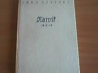 Narvik im Bild. Deutschlands Kampf unter der Mitternachtssonne. B00809YZ9K Book Cover