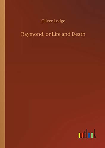 Raymond, or Life and Death