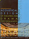 Acoustical Design of Theatres for Drama Performance: 1985-2010 0984608451 Book Cover