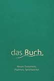das Buch. Neues Testament, Psalmen, Sprichwörter - Roland Werner 