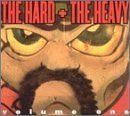 The Hard + the Heavy Vol. 1 (2 CD SET)