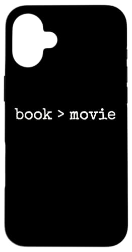 The Book Was Better Than the Movie { l Ǐ X}zP[X iPhone 16 Plus p