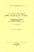 Anecdoton Holderi Ou Ordo Generis Cassiodororum: Elements Pour Une Etude de l'Authenticite Boecienne Des Opuscula Sacra 906831937X Book Cover