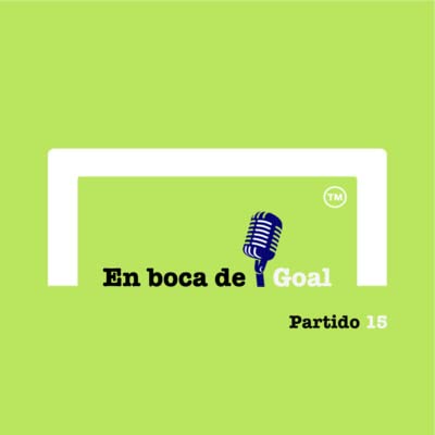 『En boca de Goal - Partido 15』のカバーアート