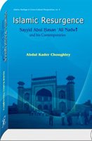 Islamic Resurgence Sayyid Abul Hasan 'Ali Nadwi and his Contemporaries 8124605734 Book Cover