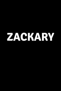 Zackary : Personalized Notebook - Simple Gift for Man/Boyfriend/Boss Named Zackary Journal Diary (110 Pages, Blank, Lined 6 X 9 Inches)