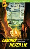 Lemons Never Lie (Hard Case Crime, 1075) 0792746848 Book Cover