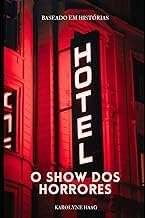 Herunterladen Free Livre Hotel O Show Dos Horrores: Humor & Entertainment (Portuguese Edition) 2026