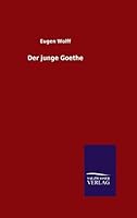 Der junge Goethe 3846081531 Book Cover