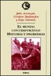 Mundo contemporaneo, el - historia y problemas