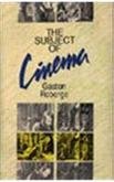 The Subject of Cinema (The Rita Ray Memorial Lectures 1987) 8170460557 Book Cover