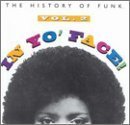 In Yo' Face! The History Of Funk, Vol. 2