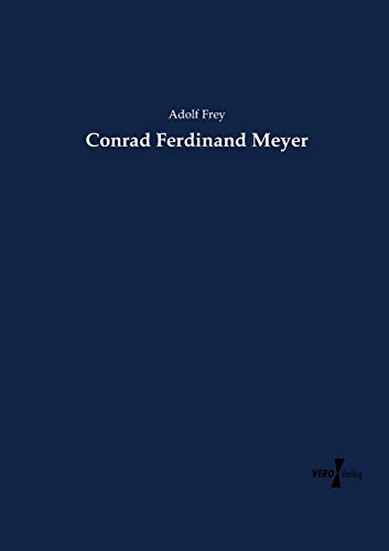Conrad Ferdinand Meyer [German] 3737219427 Book Cover