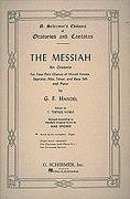 G. F. Handel: Messiah- (Schirmer Vocal Score). Partitions pour Soprano, Alto, Tenor, Basse, SATB, Accompagnement Piano