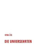Die Unversehrten (Wortmeldungen) ...