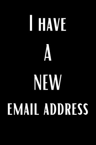 I Have A New Email Address: Password Log Book And Website And Username Keeper Password And Notes ,Logbook Organizer (Small Password Log Books)