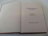 Language And Society In Singapore 9971690160 Book Cover