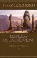 L'Épée de Vérité tome 7 - Les piliers de la cré... [French] 2298016445 Book Cover