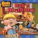 Bob the Builder: Bob's Birthday B000OEO77E Book Cover