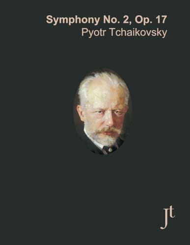Tchaikovsky Symphony No. 2, Op. 17: Full score bound for study, review, and performance