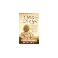 Childless Is Not Less 0871234491 Book Cover