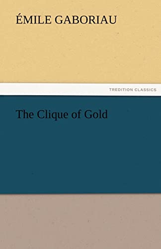 The Clique of Gold
