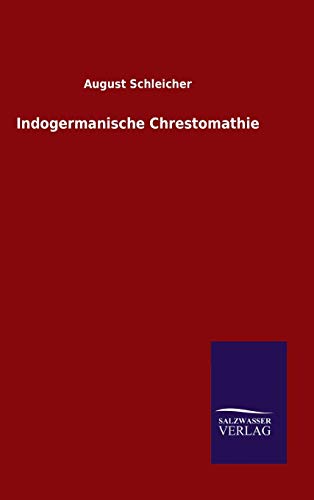 Indogermanische Chrestomathie (German Edition)